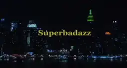 Watch and Download Superbadazz 6