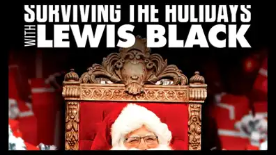 Watch and Download Surviving the Holidays with Lewis Black 1