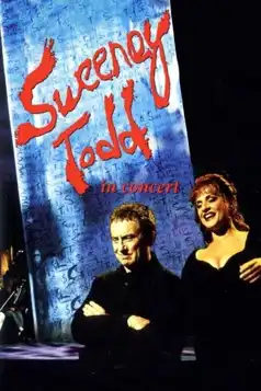 Watch and Download Sweeney Todd: The Demon Barber of Fleet Street in Concert