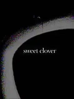 Watch and Download Sweet Clover