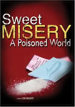 Watch and Download Sweet Misery: A Poisoned World 2