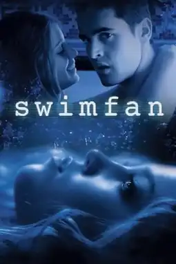 Watch and Download Swimfan 15
