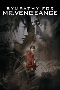 Watch and Download Sympathy for Mr. Vengeance