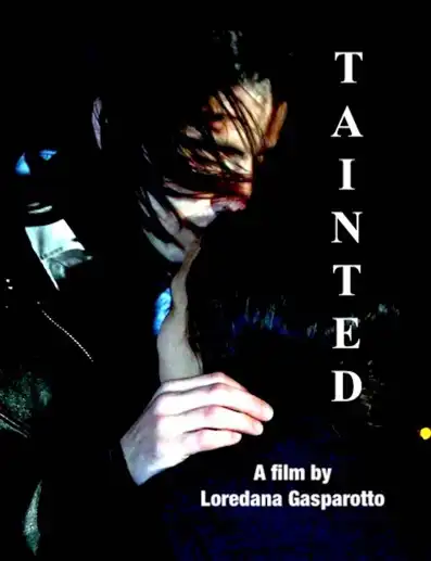 Watch and Download Tainted 4