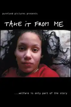 Watch and Download Take It From Me