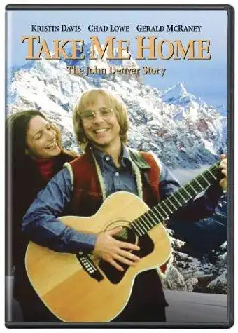 Watch and Download Take Me Home: The John Denver Story 1