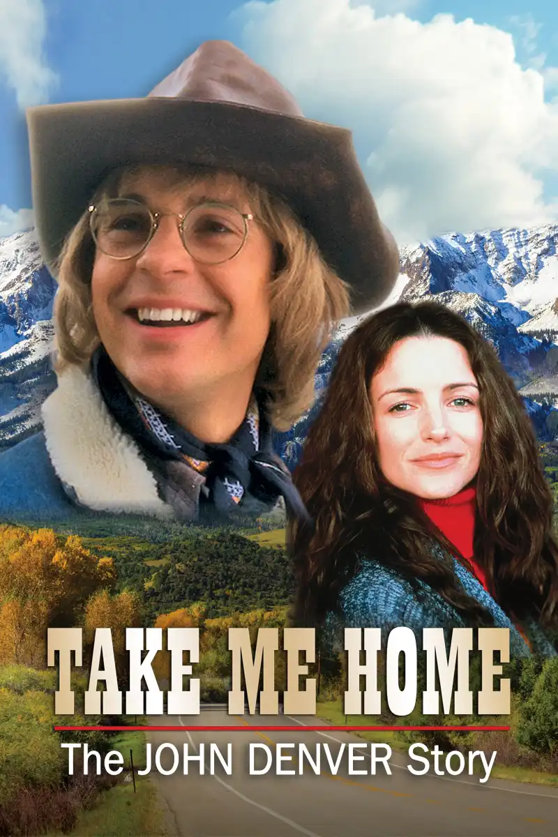 Watch and Download Take Me Home: The John Denver Story 7