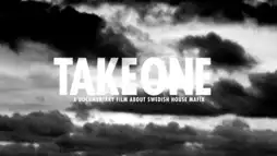 Watch and Download Take One: A Documentary Film About Swedish House Mafia 2