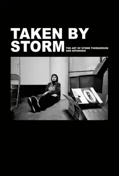 Watch and Download Taken by Storm: The Art of Storm Thorgerson and Hipgnosis