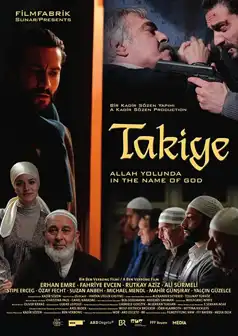 Watch and Download Takiye: Allah Yolunda