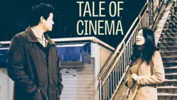 Watch and Download Tale of Cinema 2