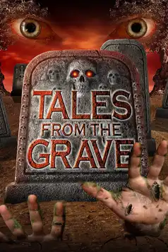 Watch and Download Tales from the Grave