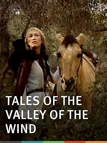 Watch and Download Tales of the Valley of the Wind 1