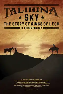 Watch and Download Talihina Sky: The Story of Kings of Leon 2