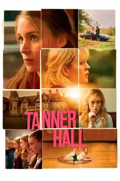 Watch and Download Tanner Hall