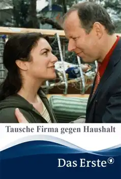 Watch and Download Tausche Firma gegen Haushalt