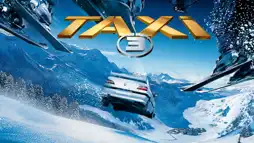 Watch and Download Taxi 3 3