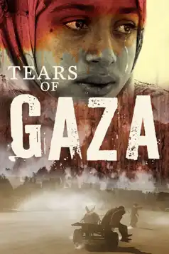 Watch and Download Tears of Gaza