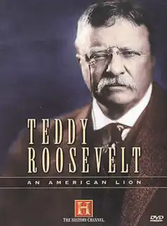 Watch and Download Teddy Roosevelt: An American Lion