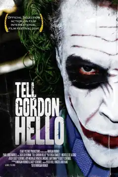 Watch and Download Tell Gordon Hello