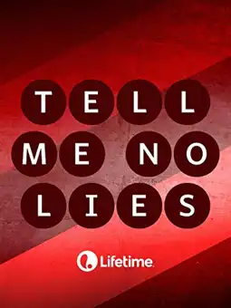 Watch and Download Tell Me No Lies 6