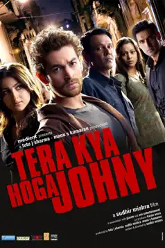 Watch and Download Tera Kya Hoga Johnny