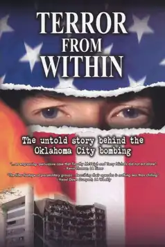 Watch and Download Terror from Within: The Untold Story Behind the Oklahoma City Bombing