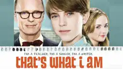 Watch and Download That's What I Am 2