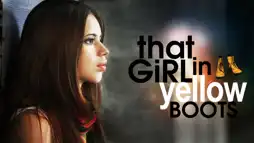 Watch and Download That Girl in Yellow Boots 2