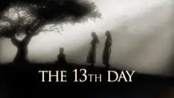 Watch and Download The 13th Day 1