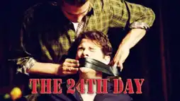 Watch and Download The 24th Day 2