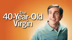 Watch and Download The 40 Year Old Virgin 3