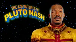 Watch and Download The Adventures of Pluto Nash 2