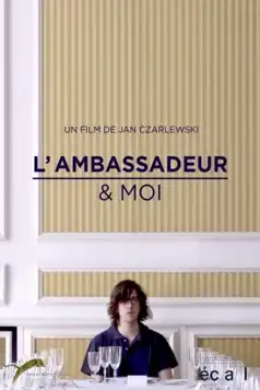Watch and Download The Ambassador & Me