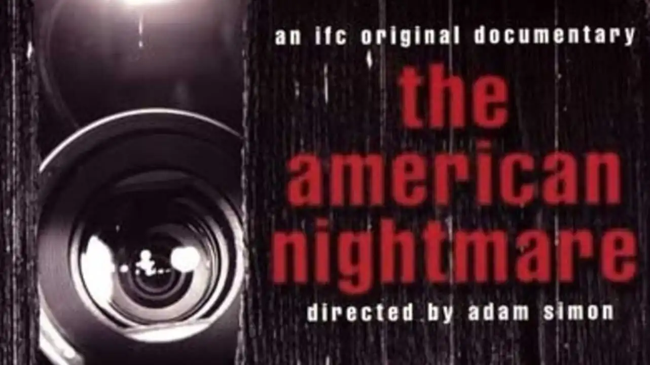 Watch and Download The American Nightmare 1