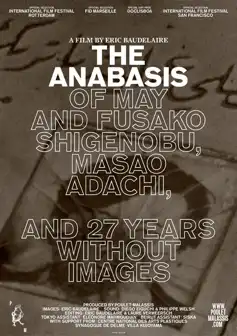 Watch and Download The Anabasis of May and Fusako Shigenobu, Masao Adachi, and 27 Years Without Images