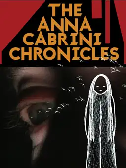 Watch and Download The Anna Cabrini Chronicles 3