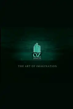 Watch and Download The Art of Imagination: A Tribute to Oz