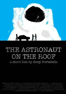 Watch and Download The Astronaut on the Roof 2