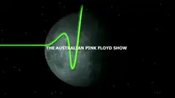 Watch and Download The Australian Pink Floyd Show 3