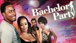 Watch and Download The Bachelor Party 2