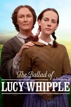 Watch and Download The Ballad of Lucy Whipple