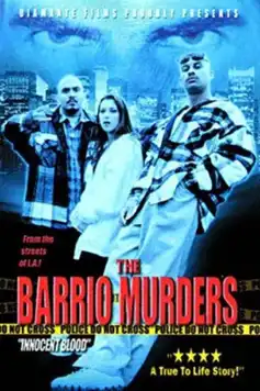 Watch and Download The Barrio Murders