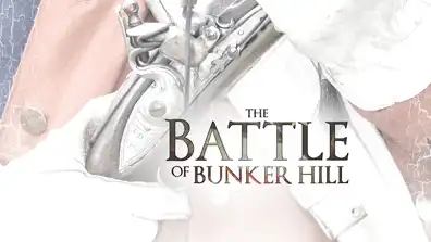 Watch and Download The Battle of Bunker Hill 1