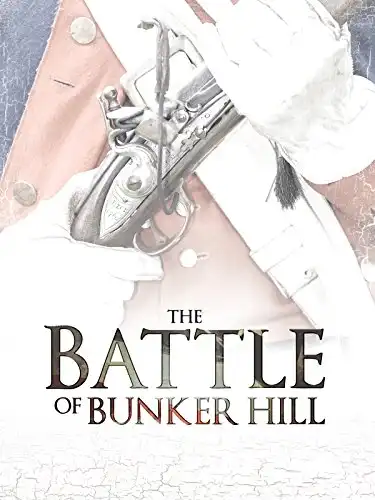 Watch and Download The Battle of Bunker Hill 2