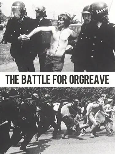 Watch and Download The Battle of Orgreave 1