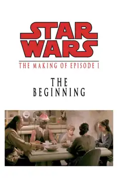 Watch and Download The Beginning: Making ‘Episode I’