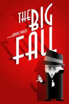 Watch and Download The Big Fall