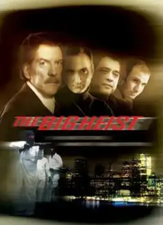 Watch and Download The Big Heist