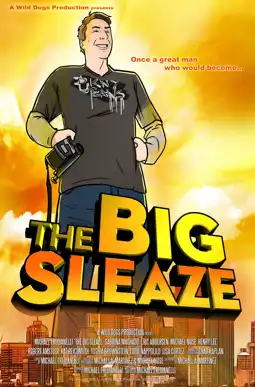 Watch and Download The Big Sleaze 2